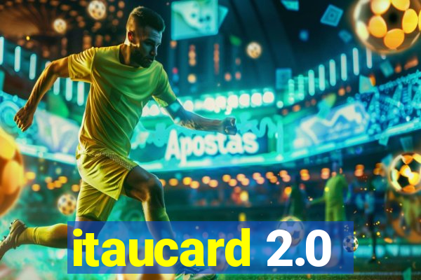 itaucard 2.0