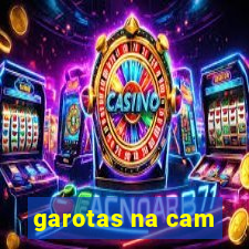 garotas na cam