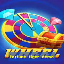 fortune tiger demo aposta de 500