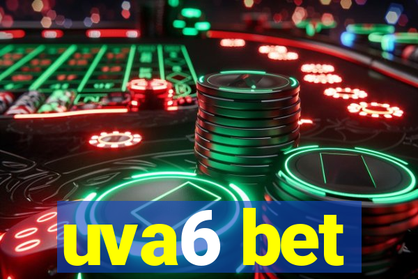 uva6 bet