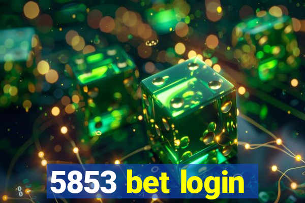 5853 bet login