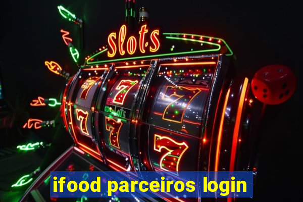 ifood parceiros login