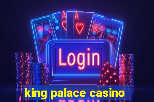 king palace casino