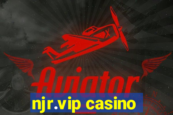 njr.vip casino