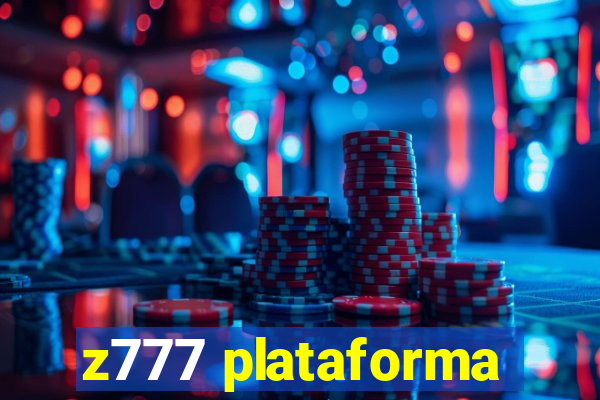 z777 plataforma