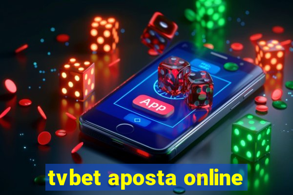 tvbet aposta online