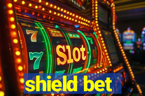 shield bet