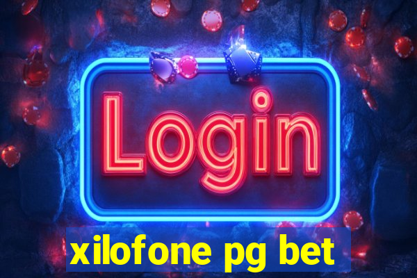 xilofone pg bet