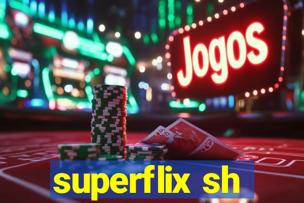 superflix sh