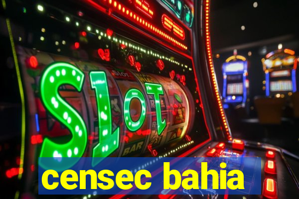 censec bahia