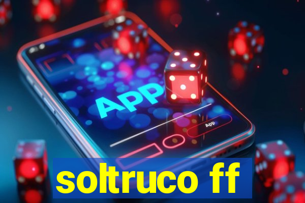 soltruco ff