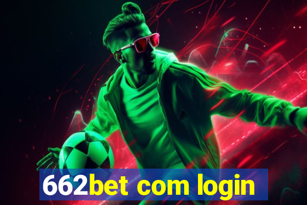 662bet com login