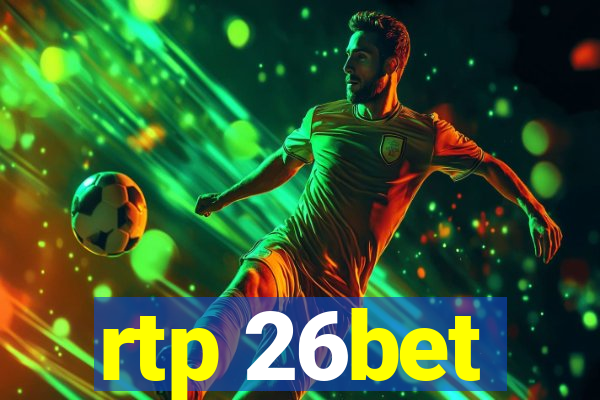 rtp 26bet