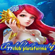 77club plataforma