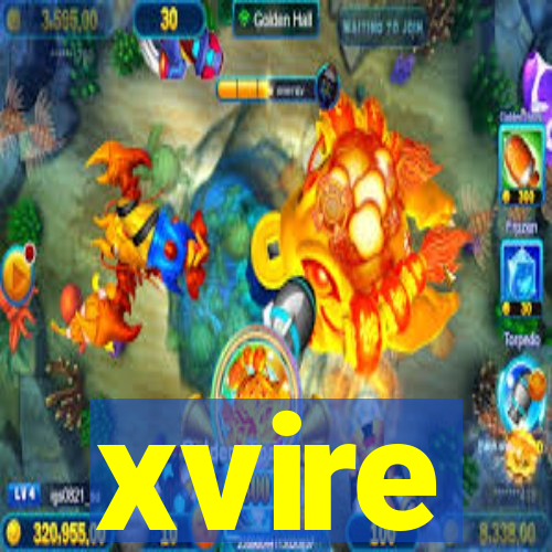 xvire