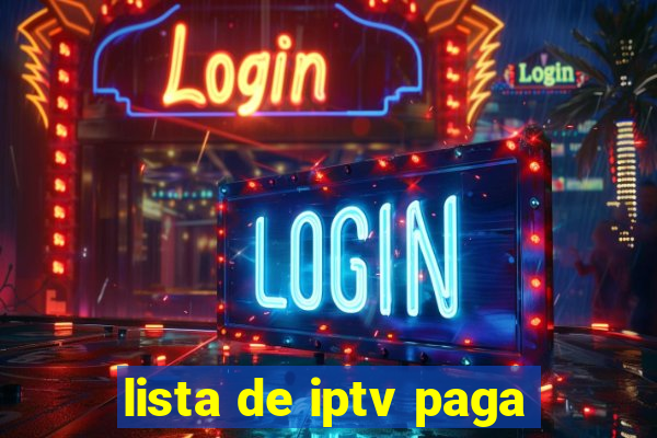 lista de iptv paga