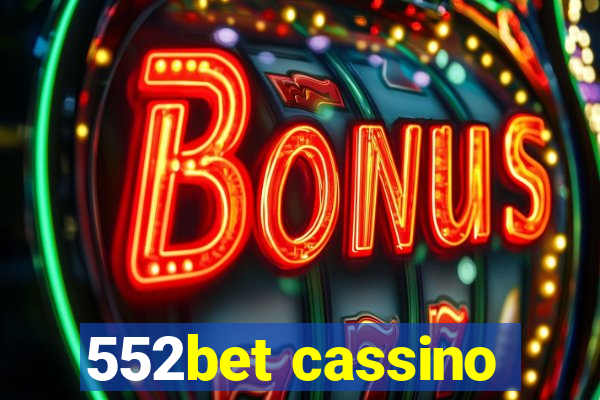 552bet cassino