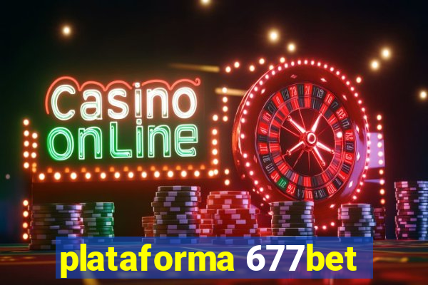 plataforma 677bet