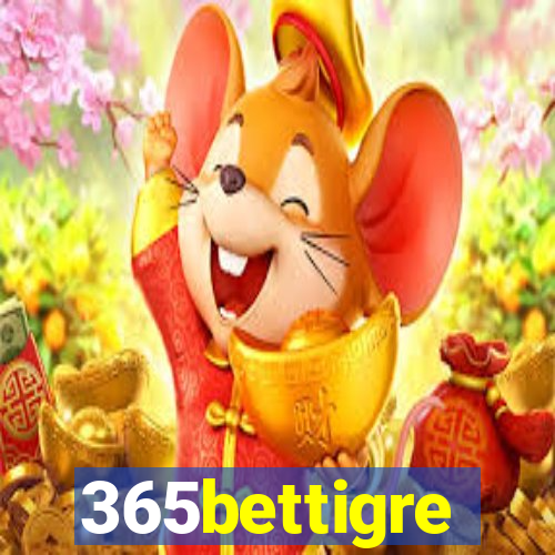 365bettigre