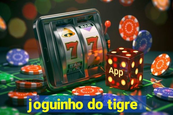 joguinho do tigre