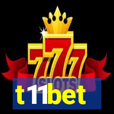 t11bet