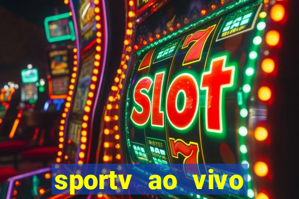 sportv ao vivo online multi