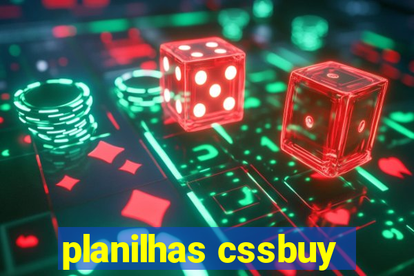 planilhas cssbuy