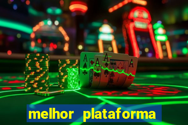 melhor plataforma para jogar