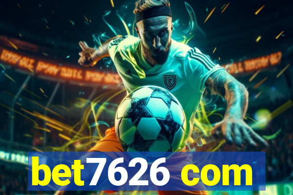 bet7626 com