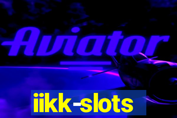 iikk-slots