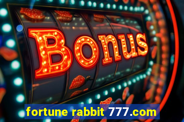 fortune rabbit 777.com