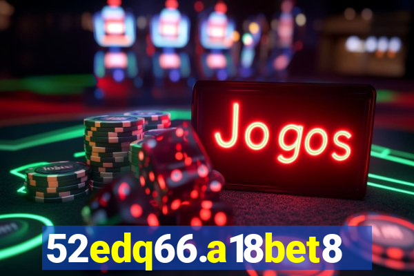 52edq66.a18bet8.com