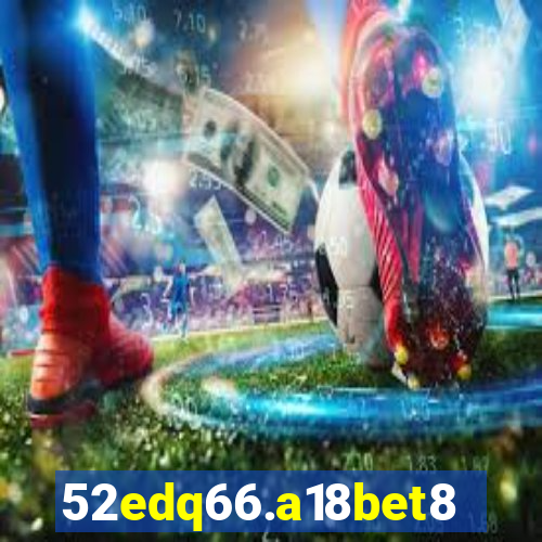 52edq66.a18bet8.com