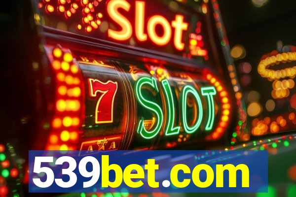 539bet.com