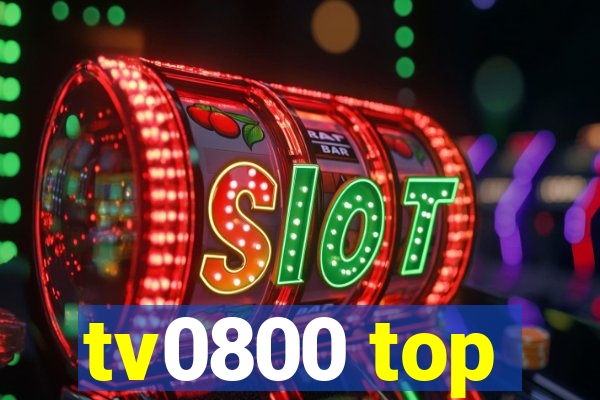 tv0800 top