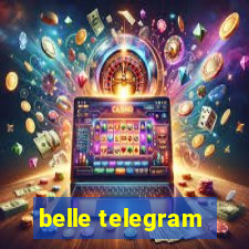 belle telegram