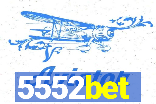 5552bet