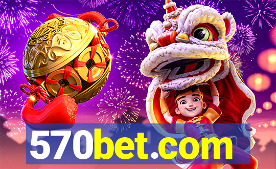 570bet.com