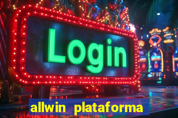 allwin plataforma de jogos