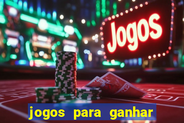 jogos para ganhar dinheiro de verdade grátis