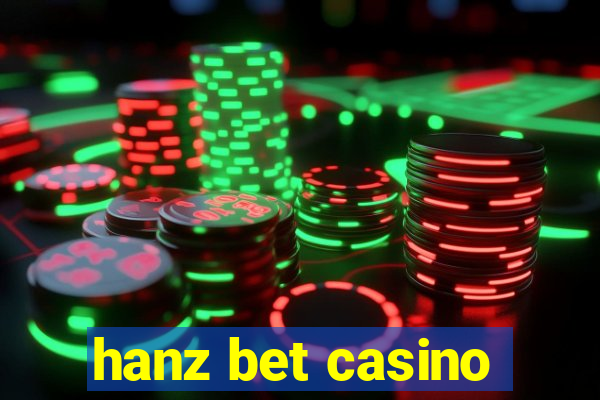 hanz bet casino