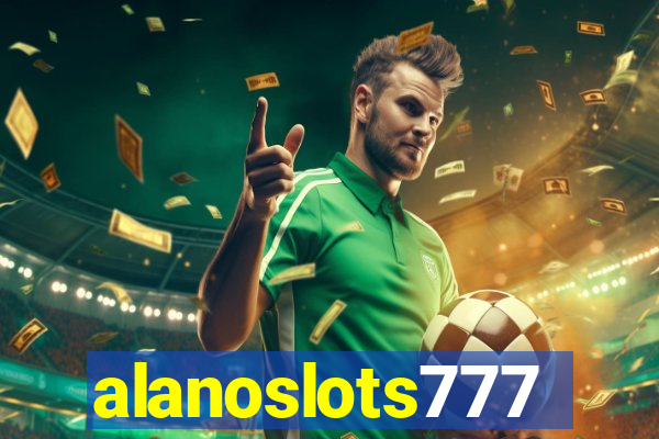 alanoslots777