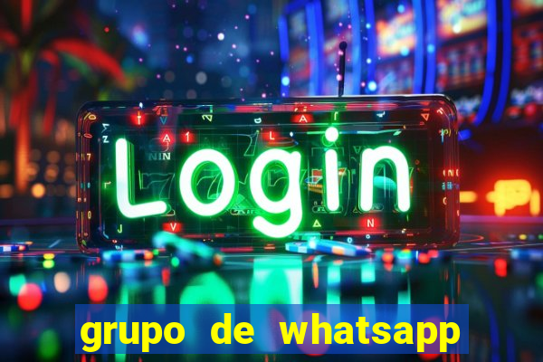 grupo de whatsapp de putaria