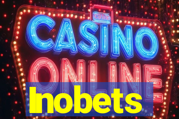 Inobets