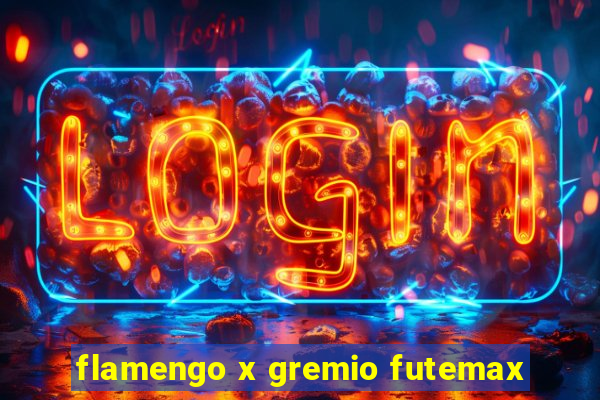 flamengo x gremio futemax