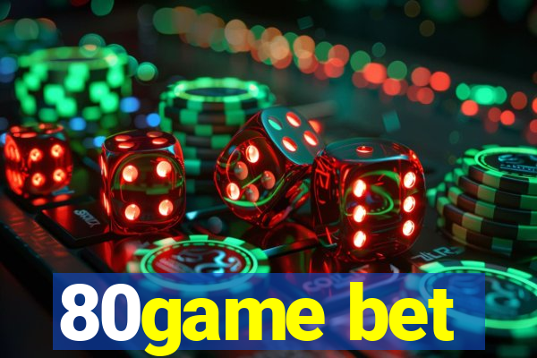 80game bet