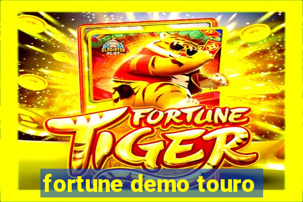 fortune demo touro