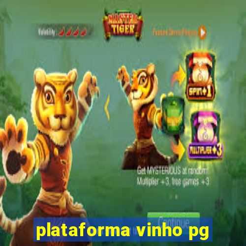 plataforma vinho pg