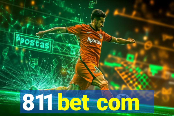 811 bet com