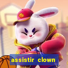 assistir clown (2014 dublado mega filmes)